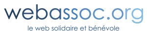 Webassoc.org - Le web solidaire et bénévole - Retour à la page d'accueil
