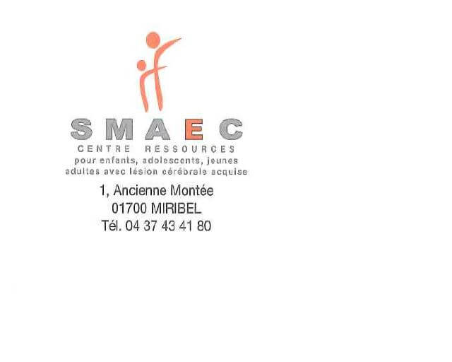 Logo SMAEC Centre Ressources pour enfants, adolescents, jeunes adultes avec lésion cérébrale acquise - 1, Ancienne Montée 01700 MIRIBEL Tél. 04 37 43 41 80